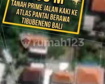 Tanah Prime Jalan Kaki ke Atlas Pantai Berawa Tibubeneng Bali