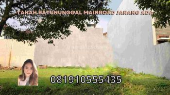 Tanah di Batununggal Mainroad Jarang Ada