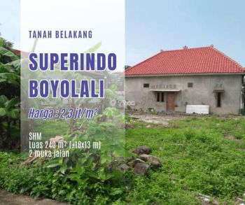 Tanah Luas 240 m2, Belakang Superindo Boyolali