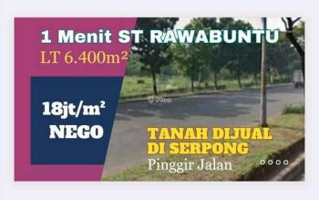 Dijual Tanah Di Serpong SHM Pinggir Jl Raya 1 Menit ST Rawabuntu