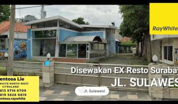 Disewakan 858 m2 Ex Resto Gubeng Surabaya Pusat di Jl.Sulawesi STRATEGIS lokasi