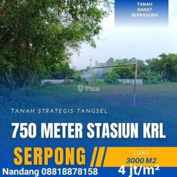 Dijual Tanah Murah serbaguna Lokasi Strategis dekat Stasiun Serpong Tangerang