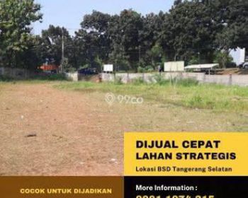 Tanah Dijual di Serpong BSD Tangerang Selatan strategis dan bebas banjir
